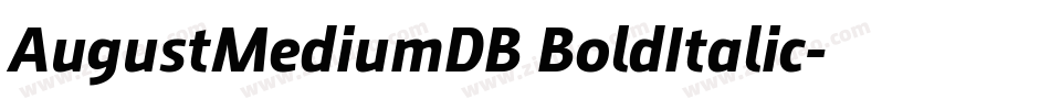 AugustMediumDB BoldItalic字体转换